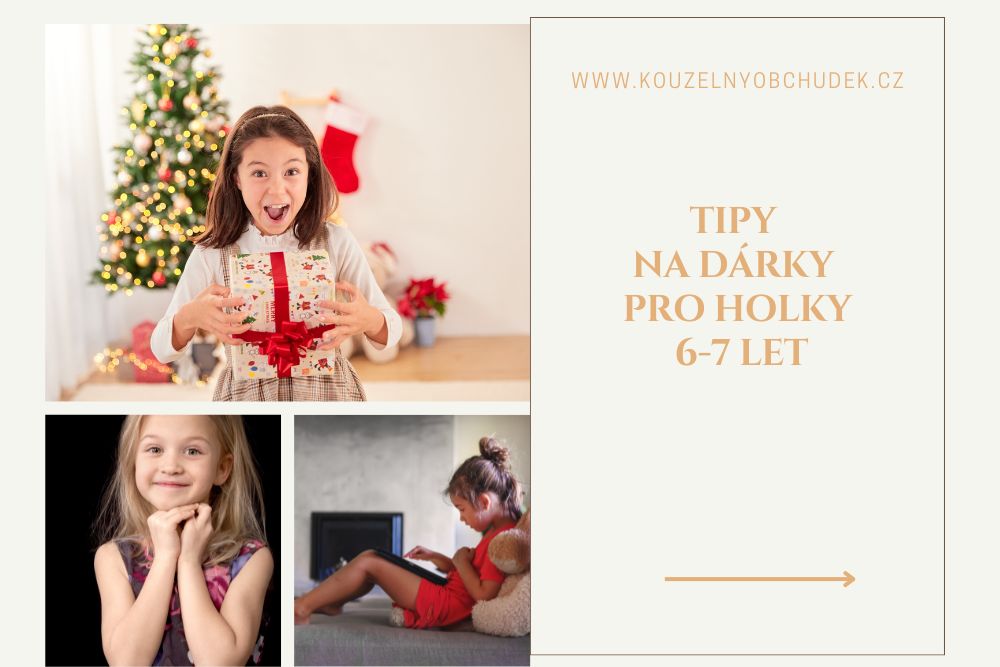 Vánoční dárky pro holky 6–7 let